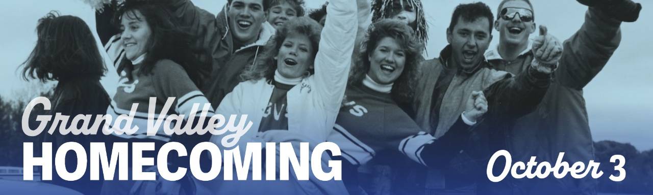Vintage students cheering with text Grand Valley Homecoming October 3